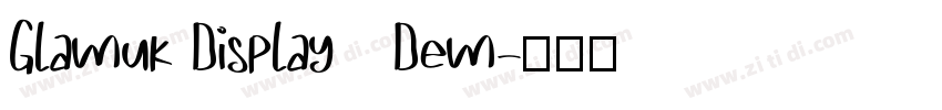 Glamuk Display   Dem字体转换